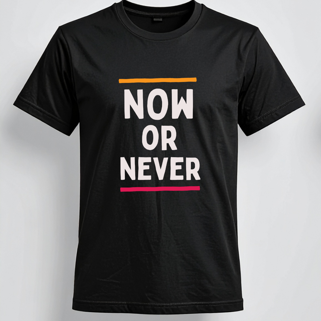 Now Or Never